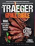 The Traeger Grill Bible: 1000 Days of Sizzle & Smoke With Your Traeger. The Complete Smoker Cookbook to Become a Grillmaster in No Time! | Amazon (US)