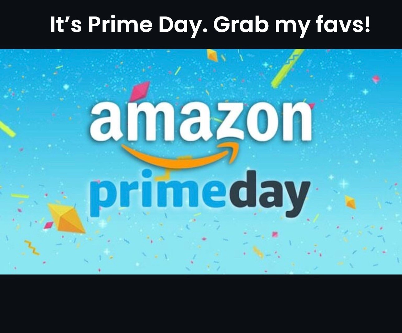 Prime Day Deals

#LTKFindsUnder50 #LTKSaleAlert #LTKBeauty