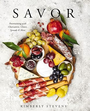 Savor: Entertaining with Charcuterie, Cheese, Spreads and More! | Amazon (US)