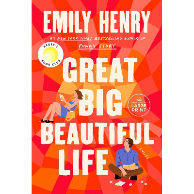 Great Big Beautiful Life: Reese's Book Club - Large Print by  Emily Henry (Paperback) | Target