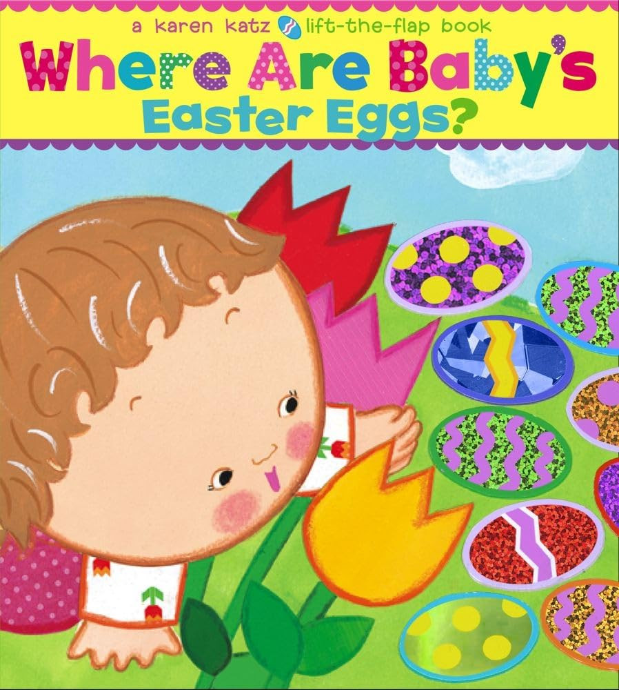 Where Are Baby's Easter Eggs?: A Lift-the-Flap Book (Karen Katz Lift-the-Flap Books) | Amazon (US)