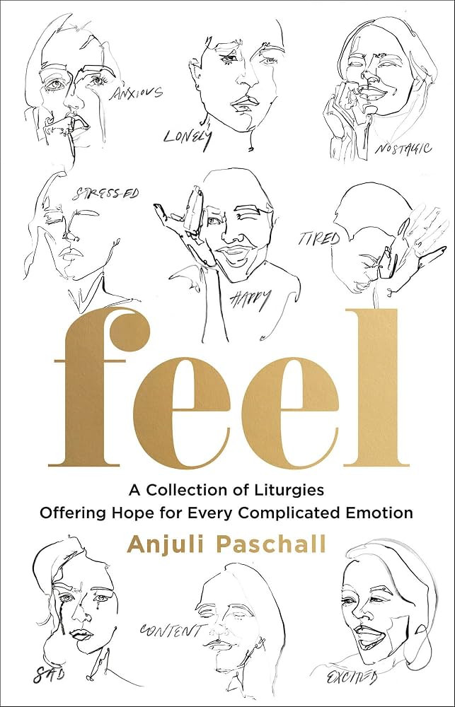 Feel: A Collection of Liturgies Offering Hope for Every Complicated Emotion | Amazon (US)