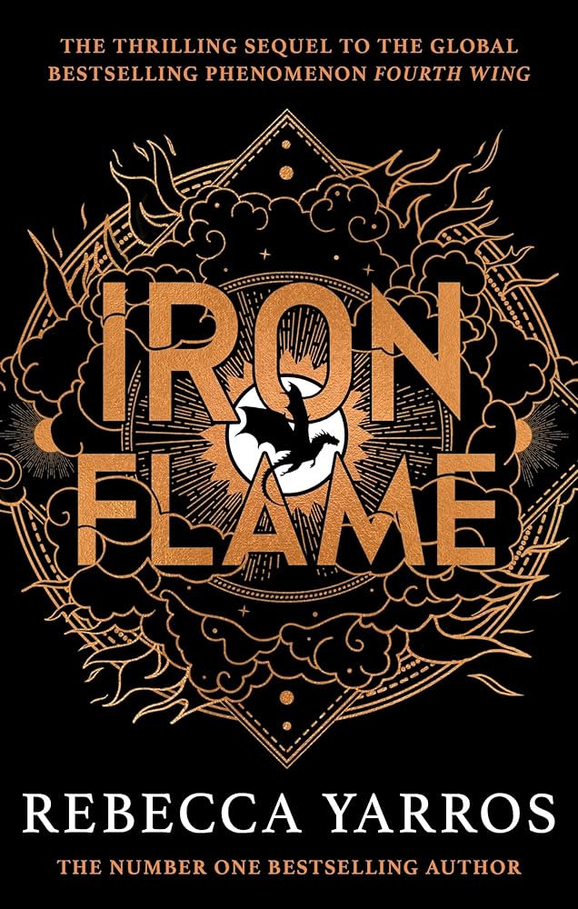 Iron Flame: DISCOVER THE GLOBAL PHENOMENON THAT EVERYONE CAN'T STOP TALKING ABOUT! (The Empyrean) | Amazon (UK)