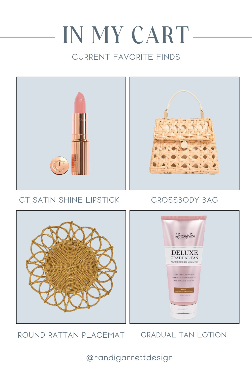 New home, beauty, and style finds I'm loving lately and adding to my shopping cart!

Restocking some of my favorite beauty items like the Charlotte Tilbury Satin Shine Lipstick (shade - Pillow Talk) and my favorite gradual tanning lotion from Loving Tan (in Dark)! 

These rattan placemats are perfect for any summer table setting. I also love this crossbody bag!

#LTKootd #LTKHome #LTKBeauty