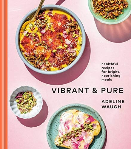 Amazon - Vibrant and Pure: Healthful Recipes for Bright, Nourishing Meals from @vibrantandpure: A... | Amazon (US)