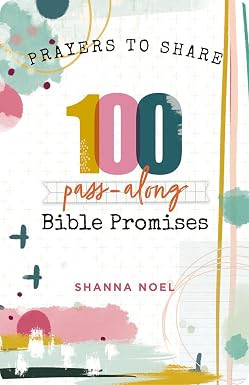 100 Pass-Along Bible Promises: Prayers to Share (Shareable Messages of Encouragement with a Praye... | Amazon (US)