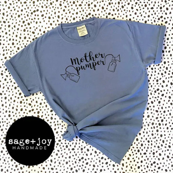 Mother Pumper Shirt  EP Mom  Pumping Mom  Exclusive Pumping | Etsy | Etsy (US)