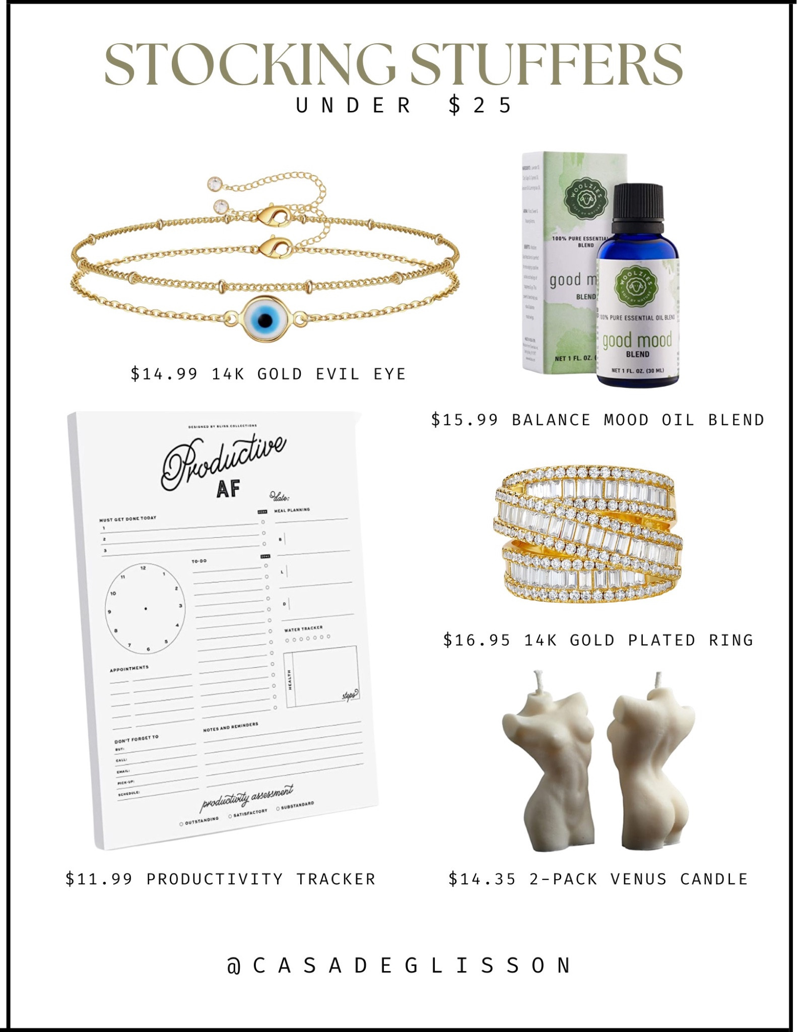 Stocking Stuffers Gift Guide - Under $25 — all personal purchases that I’ve LOVED♥️

14k gold evil eye bracelet 
Essential Oils (mood booster blend)
Gold Plated Ring
Productive AF notepad
Venus Candle to elevate your bathroom

#LTKHoliday #LTKSeasonal #LTKGiftGuide