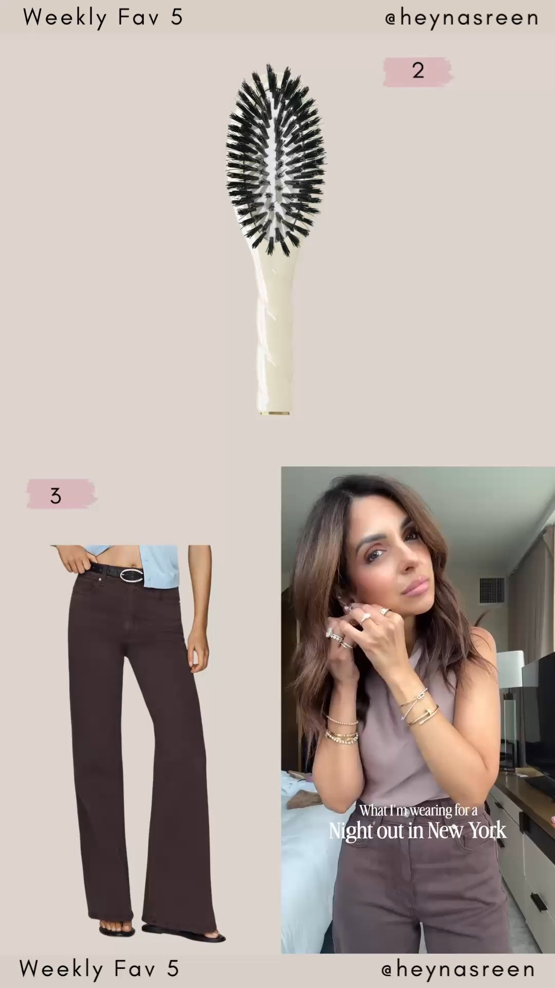 Fav 5:
#2: natural boar bristle travel size hairbrush 
#3: Paige anessa jeans in chocolate brown