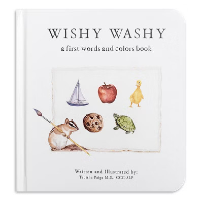 Wishy Washy - (Tabitha Paige Children's Book) by  Tabitha Paige (Board Book) | Target