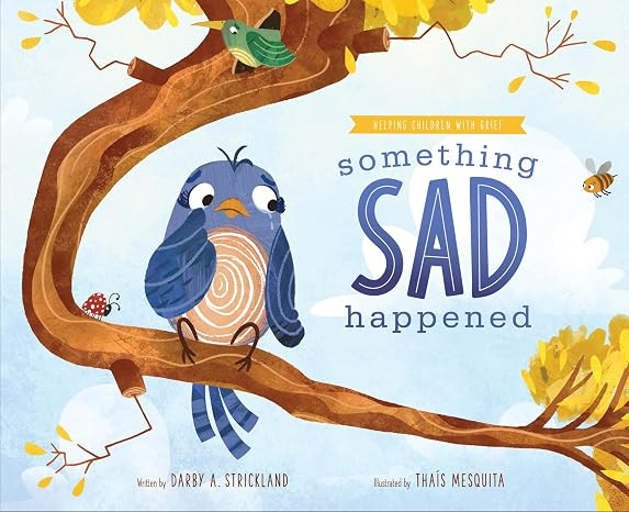 Something Sad Happened: Helping Children with Grief (Comfort for Children in Hard Times)     Hard... | Amazon (US)