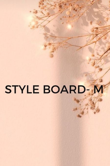 Style board - M : part 1 