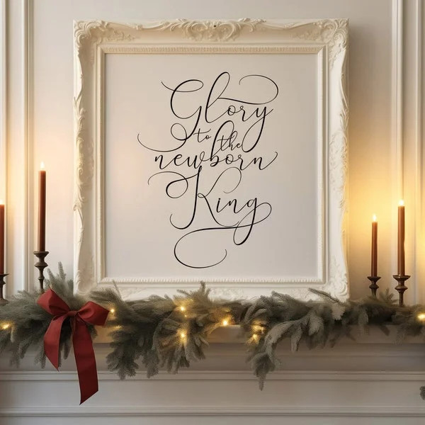 Christmas Wall Art -- Christian Christmas Decor, Glory To The Newborn King Christmas Quote Print,... | Walmart (US)
