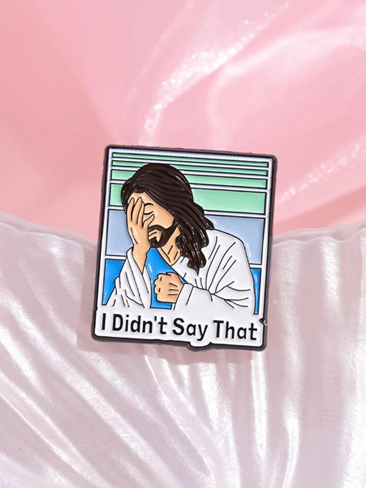 1pc Jesus Christ Enamel Pins Custom I Didn't Say That Brooches Lapel Badges Cartoon Funny Jewelry... | SHEIN