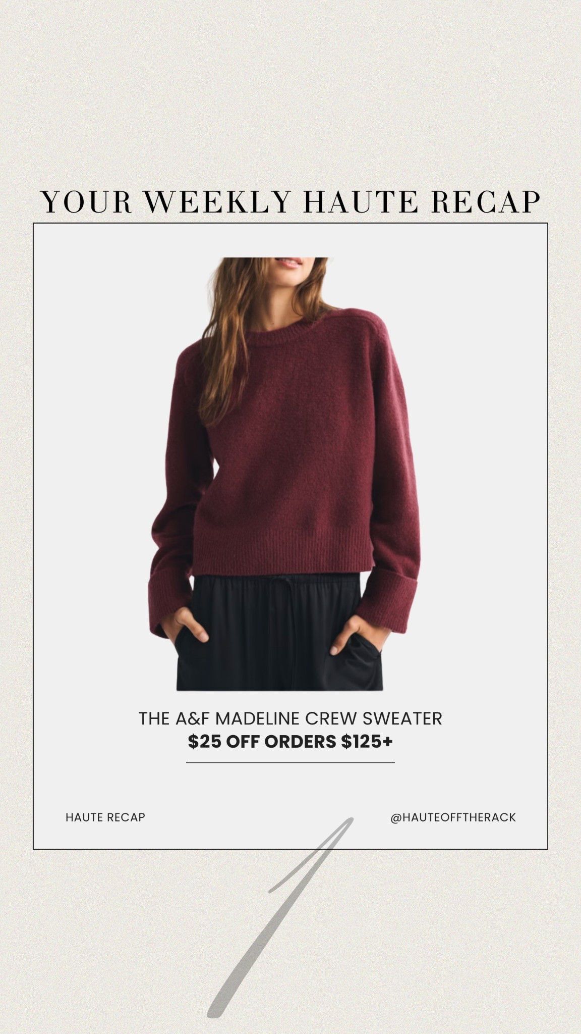 ICYMI here’s a recap on what I shared last week!
1. A&F crew sweater
$25 OFF when you spen $125+

#sweater #abercrombie #crewnecksweater #dailydeal

#LTKSeasonal #LTKValentine #LTKSaleAlert