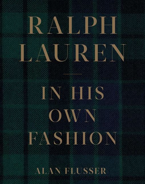 Ralph Lauren: In His Own Fashion (Hardcover) - Walmart.com | Walmart (US)