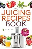 The Juicing Recipes Book: 150 Healthy Juicer Recipes to Unleash the Nutritional Power of Your Juicin | Amazon (US)