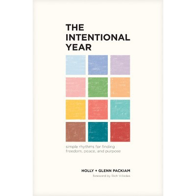 The Intentional Year - by  Glenn Packiam & Holly Packiam (Paperback) | Target