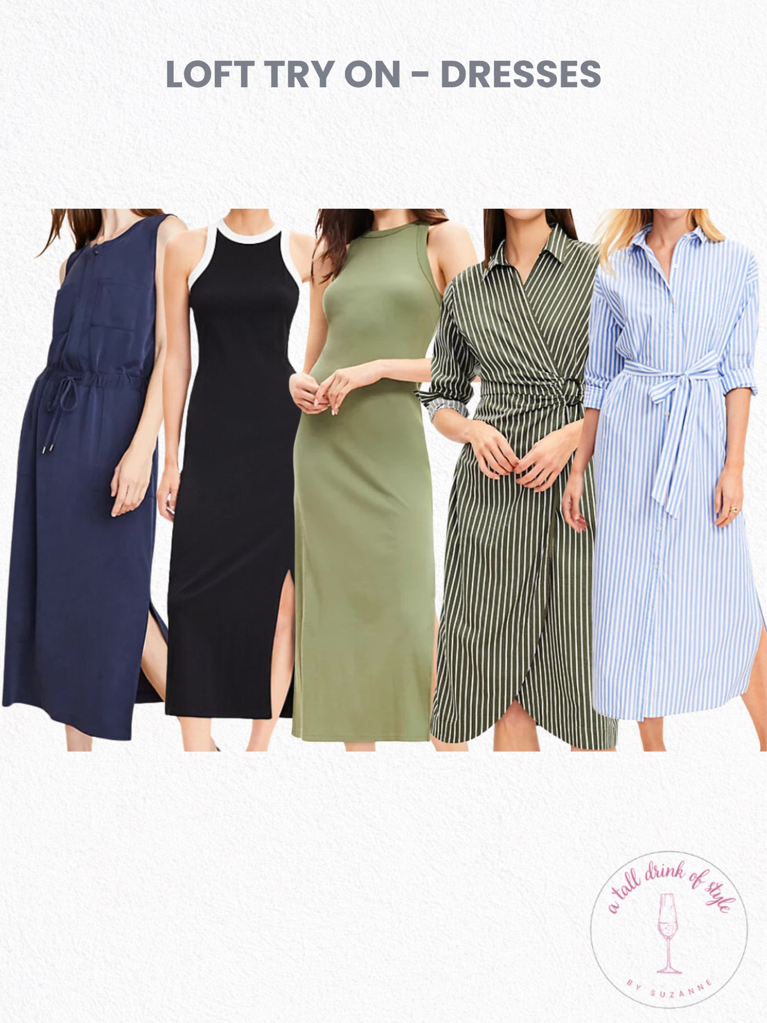 Loft in store try on- Dresses
So many good spring and summer dresses at Loft!
Tee shirt dress, tank dress, shirt dress, stripe dress

fashion for women over 50, tall fashion, smart casual, work outfit, workwear, timeless classic outfits, timeless classic style, classic fashion, jeans, date night outfit, dress, spring outfit

spring dress, spring outfit, spring fashion, spring outfit ideas, spring outfits, cute spring outfits, spring outfit, spring fashion,

summer style, summer wedding guest, white dress, sandals, summer outfit, summer fashion, summer outfit ideas, summer concert outfit, 

#LTKfindsunder100 #LTKworkwear #LTKover40