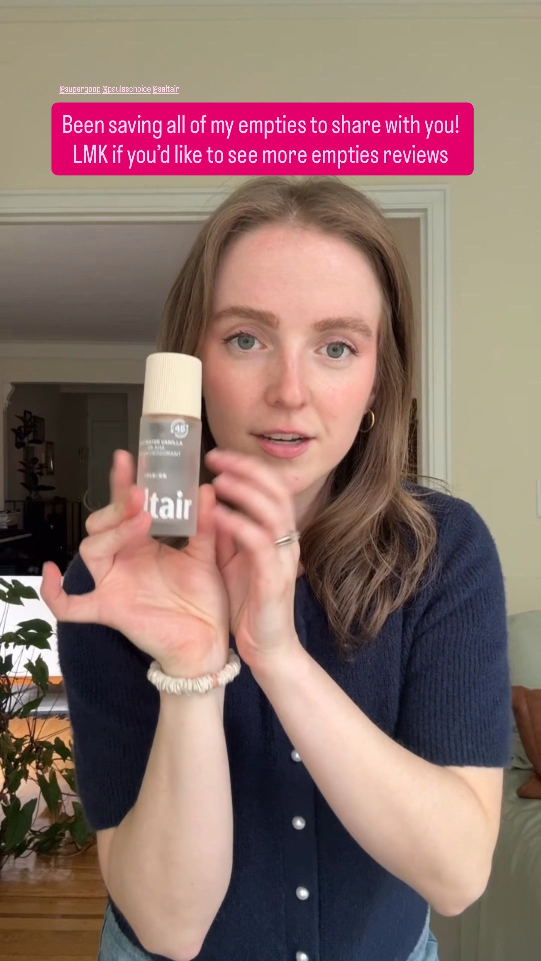 Top 3 empties this month
1. Salt air serum deodorant. ZERO smell all day! Kills bacteria & exfoliates. Love the vanilla scent
2. Super goop unseen sunscreen. Great primer & no sunscreen smell. Also not great to reapply over your makeup. 
3. Paula’s choice gel moisturizer. Quenching, not heavy but really gets in there to hydrate!

#LTKBeauty #LTKSaleAlert