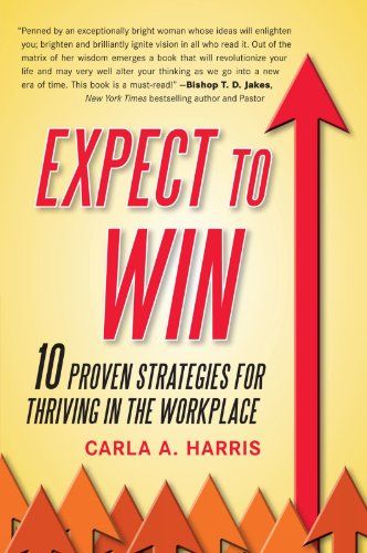 Expect to Win: 10 Proven Strategies for Thriving in the Workplace | Amazon (US)