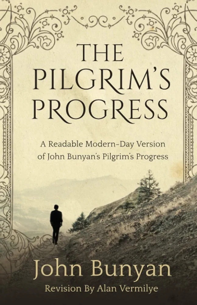 The Pilgrim's Progress: A Readable Modern-Day Version of John Bunyan’s Pilgrim’s Progress (Re... | Amazon (US)