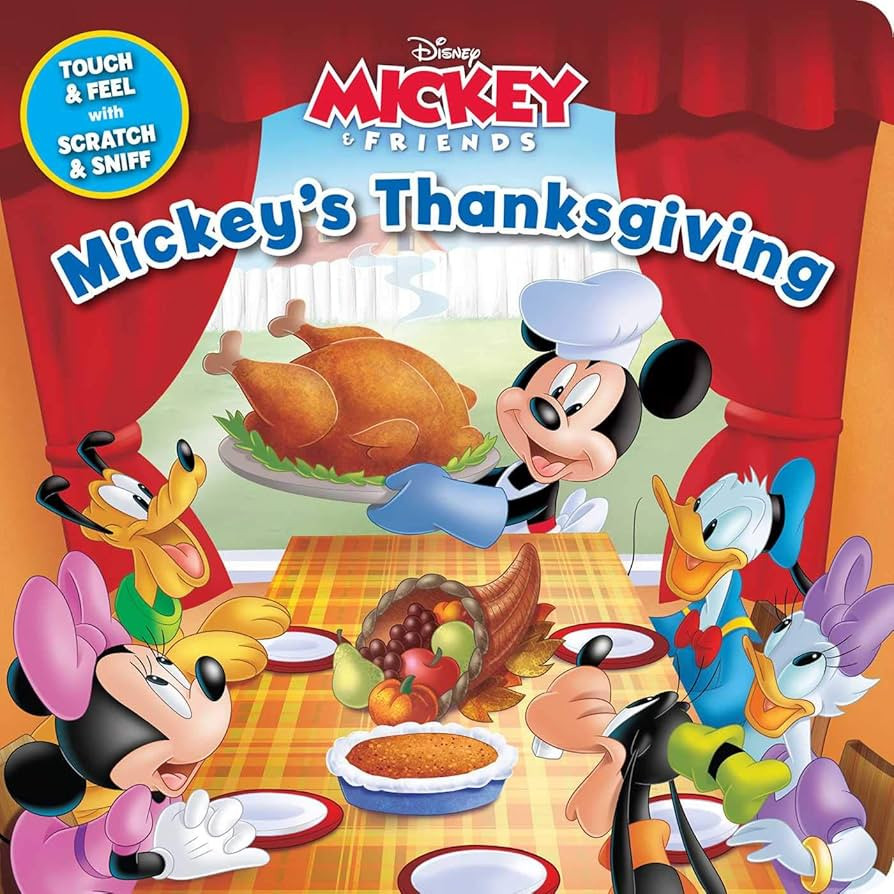 Disney: Mickey's Thanksgiving (Scratch and Sniff) | Amazon (US)