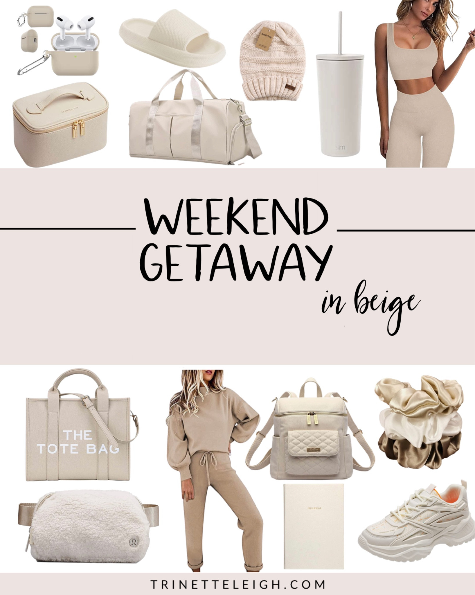 Amazon finds in beige. Weekend getaway. Women’s two piece sweatsuit. Weekender bag. Gym bag. Makeup bag. Toiletries bag. Women tumbler in beige. Beige book bag. Diaper bag. Hair ties and scrunchies. Tote bag. Purse in beige. Fluffy belt bag. Trendy accessories. Trendy travel items. Beige gym shoes. Beige journal for writing. Beige AirPod case. Beige hat. Women’s beanie hat. Beige slides. Slide shoes. Amazon must haves. Aesthetic travel. Neutral aesthetic .

#LTKtravel #LTKFind #LTKsalealert