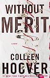 Without Merit: A Novel     Paperback – October 3, 2017 | Amazon (US)