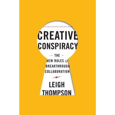 Creative Conspiracy - by  Leigh Thompson (Hardcover) | Target