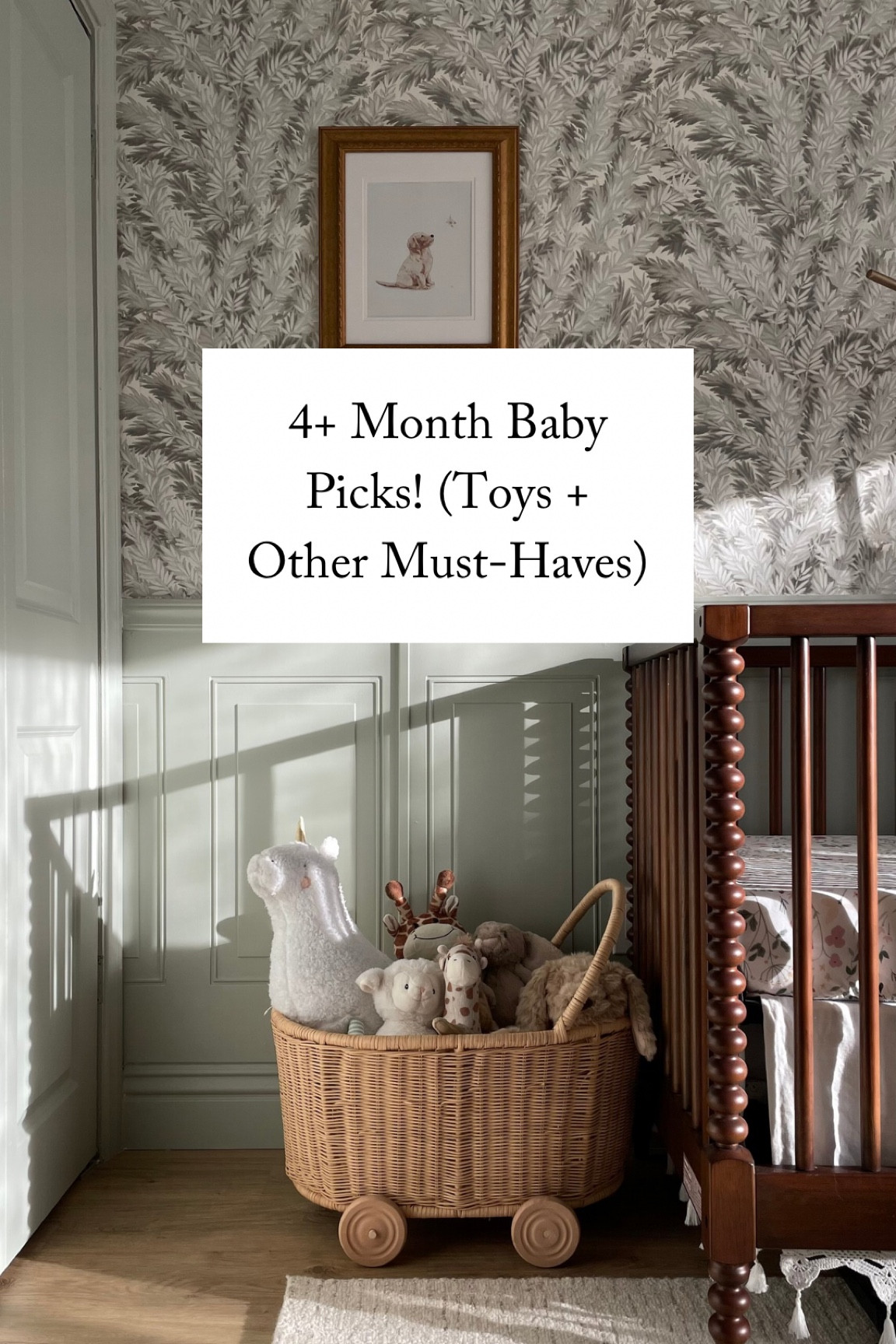 4+ Month Baby Picks (Toys + Other Must-Haves)