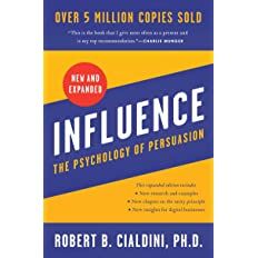 Influence, New and Expanded: The Psychology of Persuasion     Hardcover – May 4, 2021 | Amazon (US)