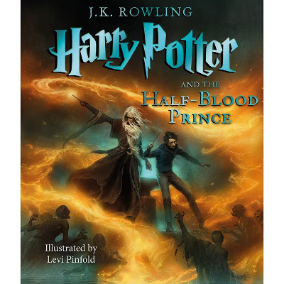 Harry Potter and the Half-Blood Prince: The Illustrated Edition (Harry Potter, Book 6) - by  J K Rowling (Hardcover) | Target
