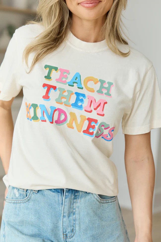 Teach Them Kindness Ivory Comfort Colors Graphic Tee | Pink Lily
