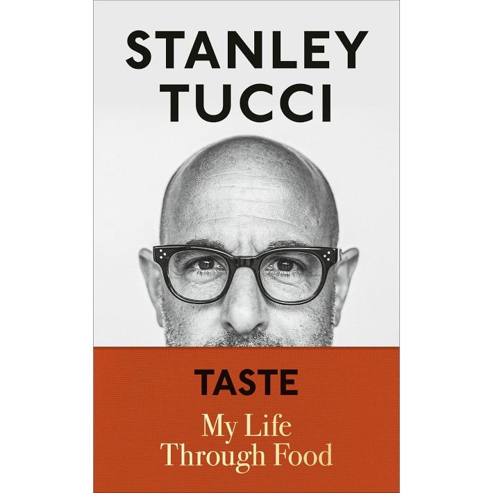 Stanley Tucci: Taste: My Life Through Food | Williams-Sonoma