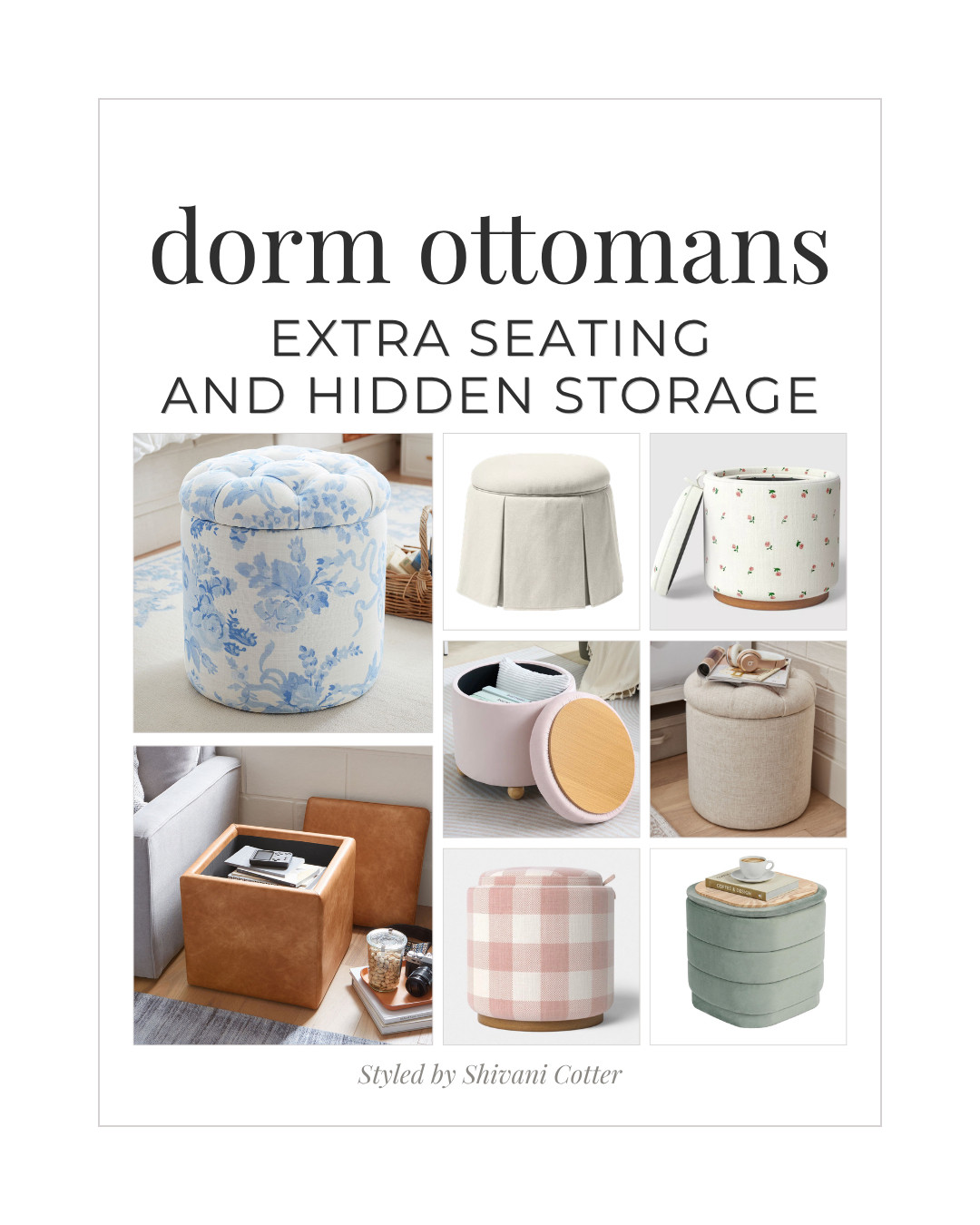 We love these dorm ottomans! They are not only practical, they look great too!
A good dorm ottoman is great for extra seating, useful for lofted beds, and ones with hidden storage are give you a great place to tuck away blankets, snacks, shoes, or everyday clutter.
dorm ottoman | storage ottoman | dorm room storage | dorm decor 

 #LTKHome