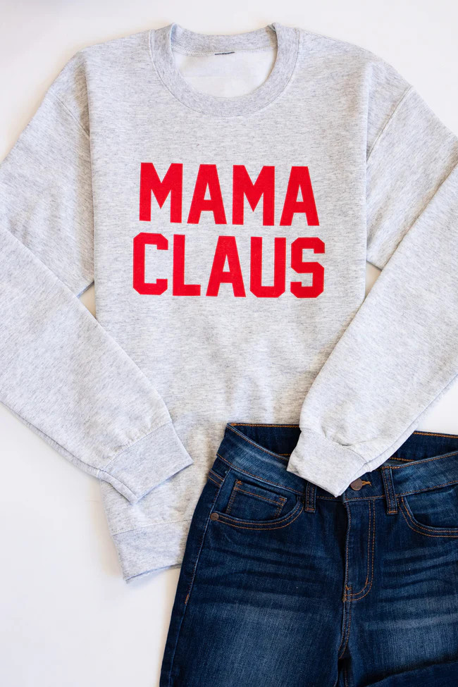 Mama Claus Graphic Ash Sweatshirt | The Pink Lily Boutique