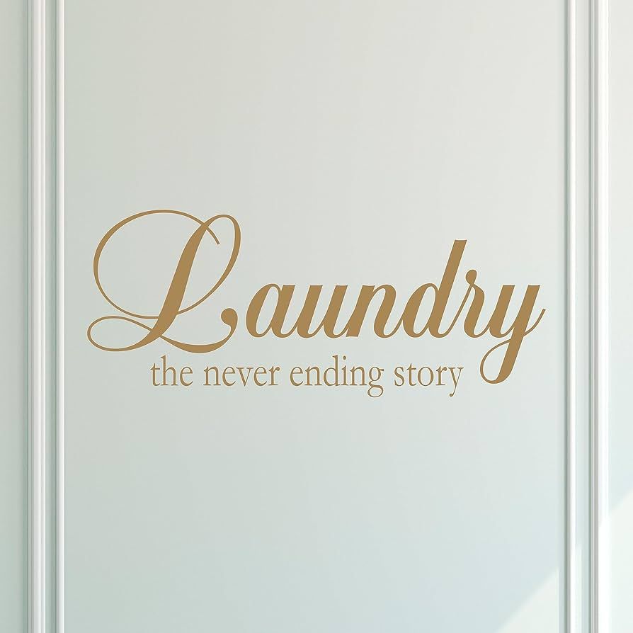 Laundry The Never Ending Story | Laundry Room Décor and Accessories | Laundry Room Vinyl Wall De... | Amazon (US)