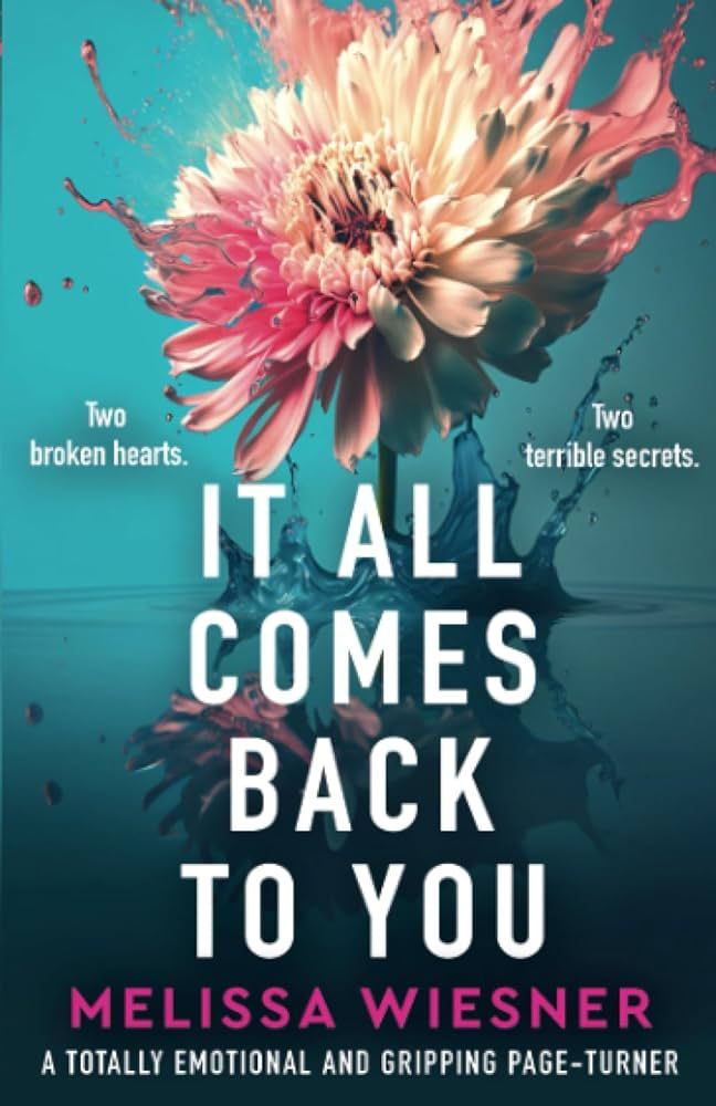 It All Comes Back to You: A totally emotional and gripping page-turner | Amazon (US)