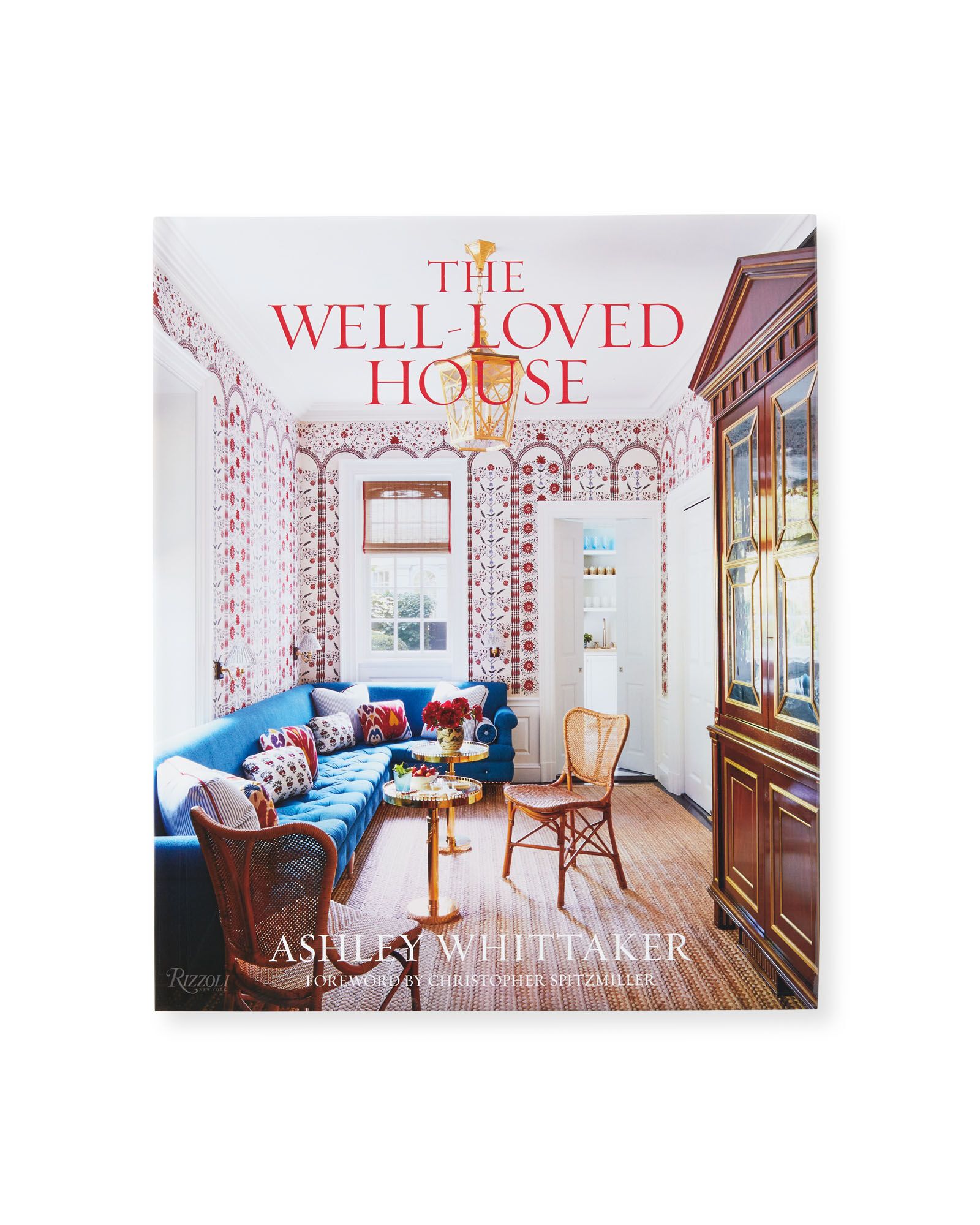 "The Well-Loved House: Creating Homes with Color, Comfort, and Drama" by Ashley Whittaker | Serena and Lily