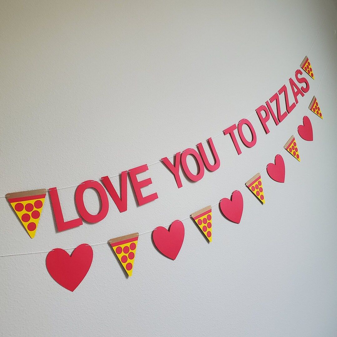Love You to Pizzas Love You to Pizzas Banner Pizza - Etsy | Etsy (US)