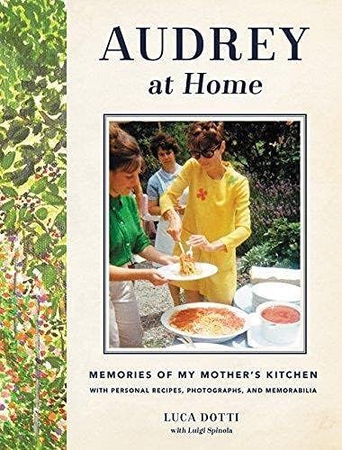 Audrey at Home: Memories of My Mother's Kitchen | Amazon (US)