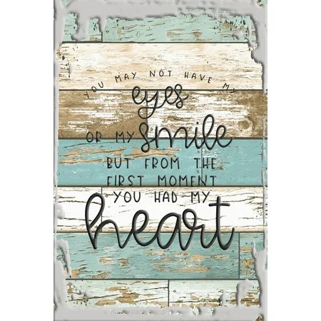 May not have my eyes/smile first moment you had my heart adoption White Wall Art Decor Funny Gift | Walmart (US)