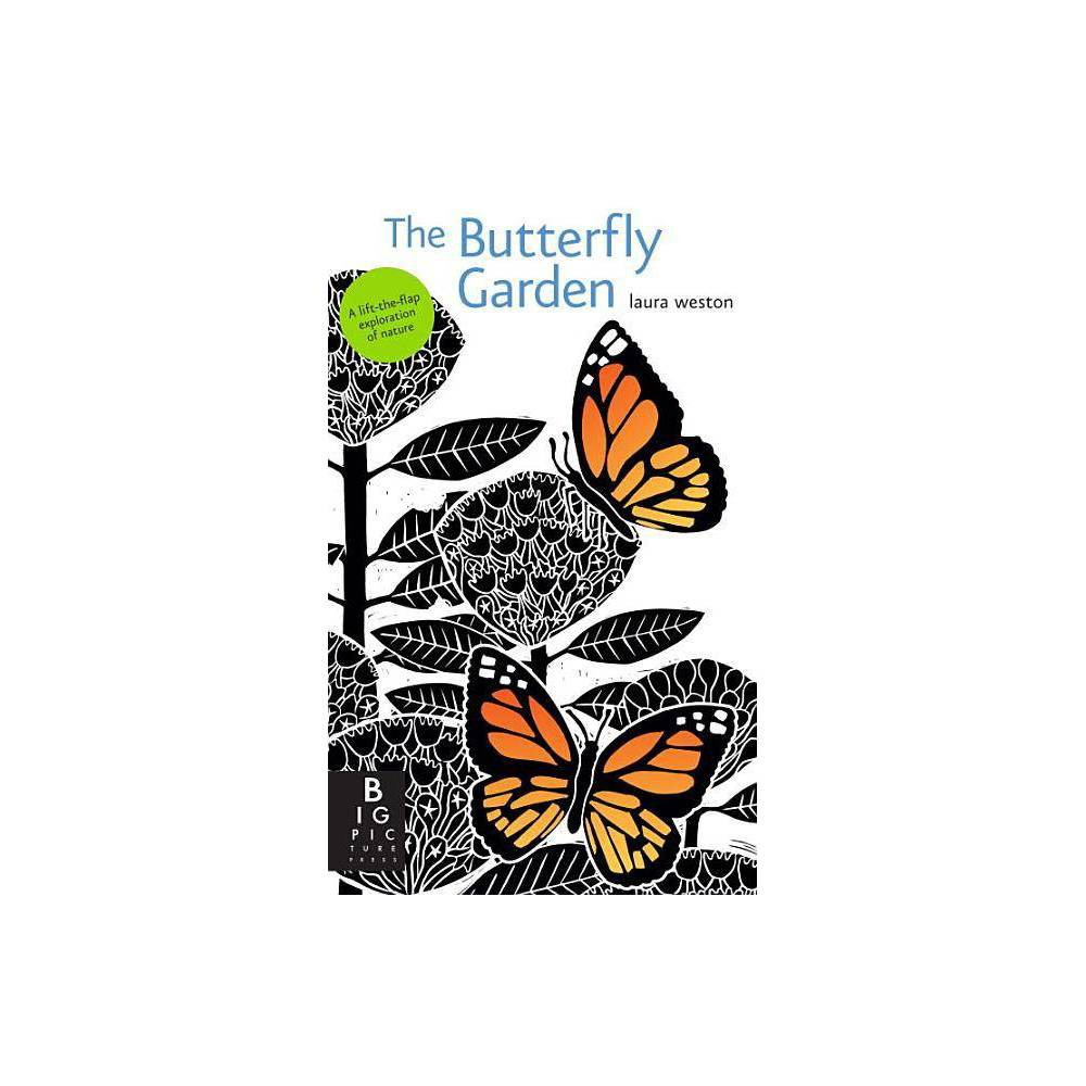 The Butterfly Garden - by Laura Weston (Board Book) | Target