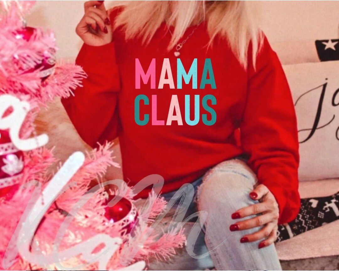 Mama Claus Crewneck,Mama Claus Sweatshirt,MamaSweatshirt,Mama Christmas Sweatshirt,Christmas Shirt,M | Etsy (US)