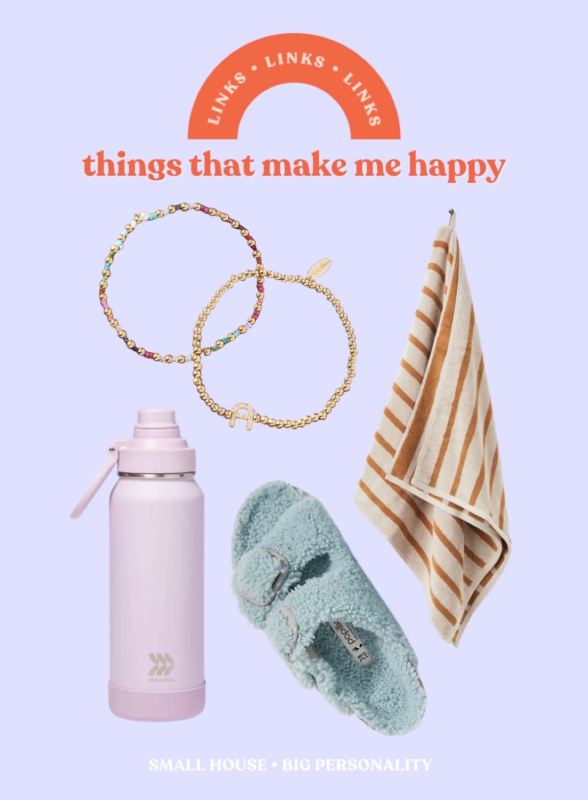 Accessories, bracelets, water bottles, towels, Birkenstocks, Spring favs, summer must haves, summer essentials, spring essentials, slippers. #springmusthaves #towels #waterbottles #bracelets #beachitems #beachmusthaves #lakeday #lakedaymusthaves

#LTKstyletip #LTKfamily #LTKswim