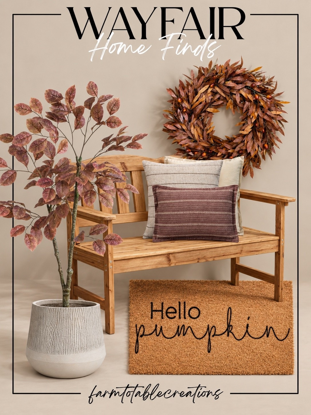 Wayfair Fall Porch Finds 🍂🎃

Wayfair has so many pretty pieces for giving your porch a warm fall refresh! The natural wood bench, muted autumn foliage and layered neutral pillows create such an inviting look without feeling overly decorated.

Follow @farmtotablecreations on Instagram for more cozy home finds and trending decor.

I love the oversized fall wreath paired with the soft rust-toned tree and simple “Hello Pumpkin” doormat. It’s an easy mix of warm color and natural texture that would make any front porch or entryway feel ready for fall.

#LTKHome #Wayfair #WayfairFinds #WayfairHome #WayfairStyle #FallDecor #FallPorch #FallPorchDecor #FrontPorchDecor #AutumnDecor #CozyFall #FallHome #OutdoorDecor #HomeDecorFinds #LTKFinds

#LTKHome #LTKSeasonal