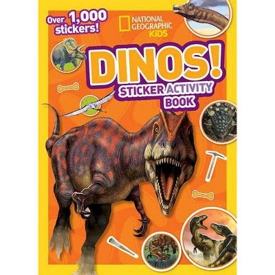 Dinos ( Ng Sticker Activity Books) (Paperback) by National Geographic Society (U.S.) | Target
