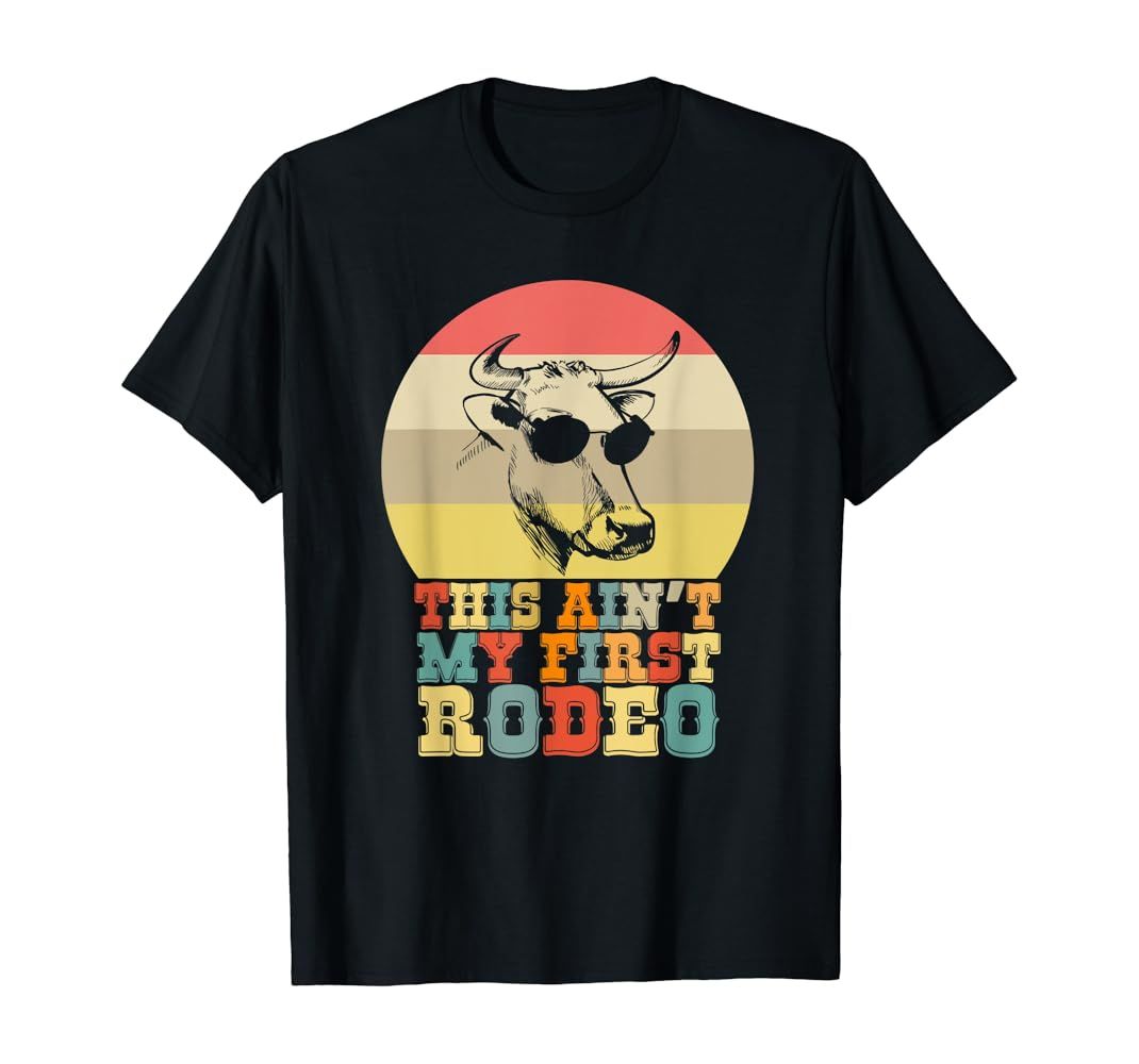 This Aint My First Rodeo Cowboy Cowgirl T-Shirt | Amazon (US)