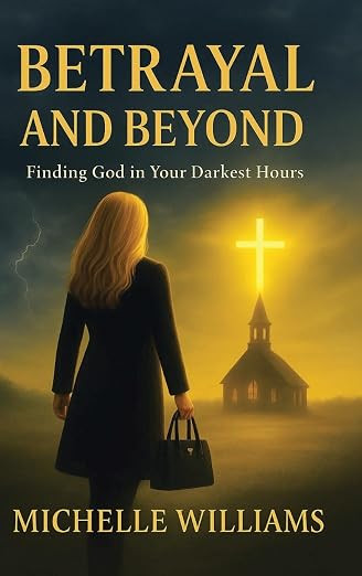 Betrayal and Beyond: Finding God in Your Darkest Hours      Hardcover – February 4, 2026 | Amazon (US)